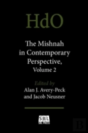 The Mishnah In Contemporary Perspective, Volume 2