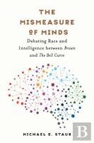 The Mismeasure Of Minds