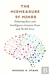The Mismeasure Of Minds