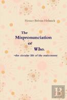 The Mispronunciation Of Who