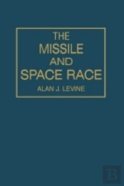 The Missile And Space Race