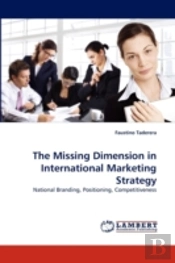 The Missing Dimension In International M