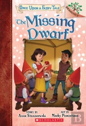 The Missing Dwarf: A Branches Book (Once Upon A Fairy Tale #3)