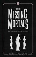 The Missing Mortals
