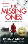 The Missing Ones: An Absolutely Gripping Thriller With A Jaw-Dropping Twist