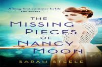 The Missing Pieces Of Nancy Moon: The Most Heartbreaking, Uplifting Read Of The Year