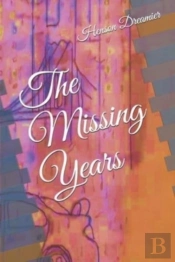 The Missing Years