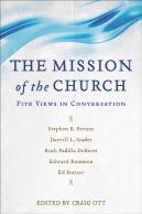 The Mission Of The Church Â€“ Five Views In Conversation