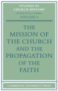 The Mission Of The Church And The Propagation Of The Faith