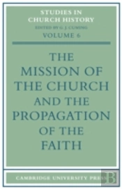 The Mission Of The Church And The Propagation Of The Faith