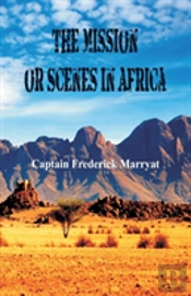 The Mission Or Scenes In Africa