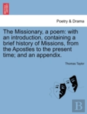 The Missionary, A Poem: With An Introduc