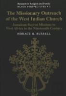 The Missionary Outreach Of The West Indian Church