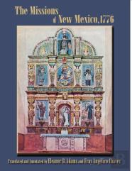 The Missions Of New Mexico, 1776