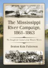 The Mississippi River Campaign, 1861-1863