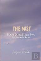 The Mist Stage One & Stage Two (The Complete Series)