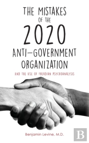 The Mistakes Of The 2020 Anti-Government Organization