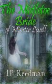 The Mistletoe Bride Of Minster Lovell