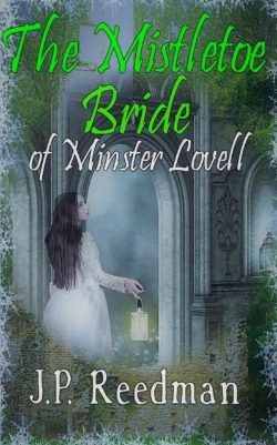 Bertrand.pt - The Mistletoe Bride Of Minster Lovell