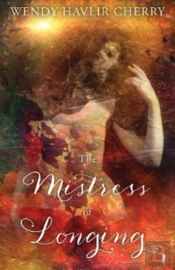 The Mistress Of Longing