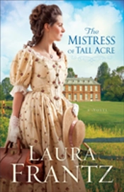 The Mistress Of Tall Acre Â€“ A Novel