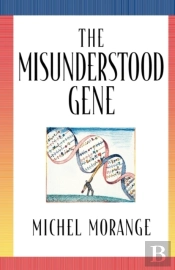 The Misunderstood Gene
