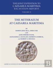 The Mithraeum At Caesarea Maritima