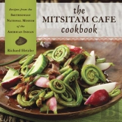 The Mitsitam Cafe Cookbook