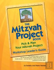 The Mitzvah Project Bookâ€”Workshop Leader'S Guide