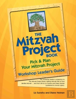 Bertrand.pt - The Mitzvah Project Bookâ€”Workshop Leader'S Guide