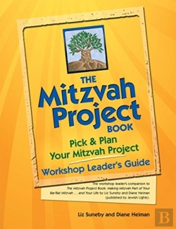 Bertrand.pt - The Mitzvah Project Bookâ€”Workshop Leader'S Guide