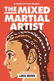 The Mixed Martial Artist