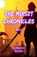 The Mixszt Chronicles