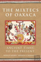The Mixtecs Of Oaxaca
