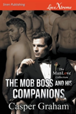 Bertrand.pt - The Mob Boss And His Companions (Siren Publishing Lovextreme Manlove)