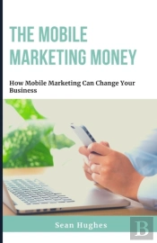 The Mobile Marketing Money