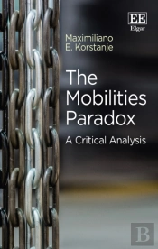 The Mobilities Paradox