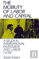 The Mobility Of Labor And Capital