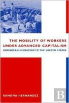 The Mobility Of Workers Under Advanced Capitalism