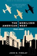 The Mobilized American West, 1940â€“2000