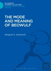The Mode And Meaning Of 'Beowulf'