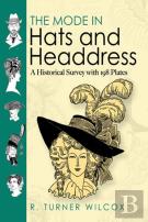 The Mode In Hats And Headdress