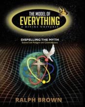 The Model Of Everything-A Divine Universe