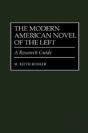 The Modern American Novel Of The Left