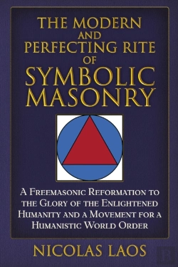 Bertrand.pt - The Modern And Perfecting Rite Of Symbolic Masonry