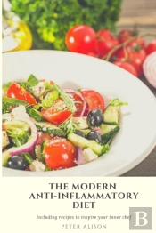 The Modern Anti-Inflammatory Diet