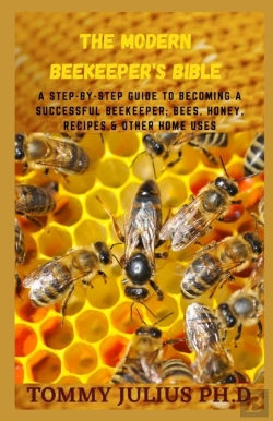 Bertrand.pt - The Modern Beekeeper'S Bible