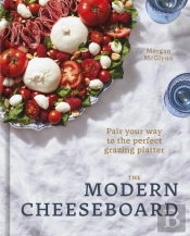The Modern Cheeseboard