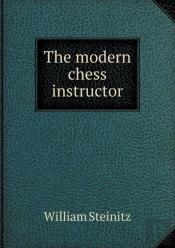 The Modern Chess Instructor