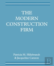 The Modern Construction Firm